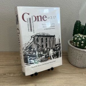 Gone at 3:17 David M Brown Wereschagin HC 1st Ed 2012 School Disaster History